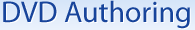 DVD Authoring